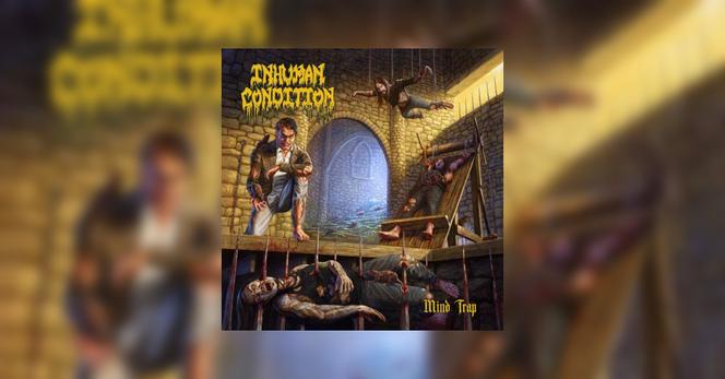 Inhuman Condition – Mind Trap Review • metal.de
