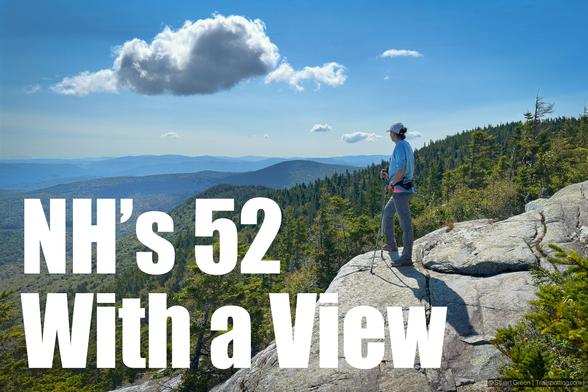 A hiker stands on a rocky outcrop, looking across a vast, forested landscape with rolling hills and distant mountains under a partly cloudy sky. They hold trekking poles and wear outdoor gear. Text on the image reads: "NH's 52 With a View."