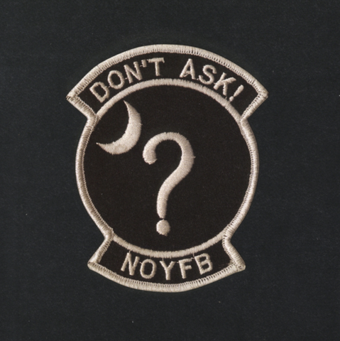 Don't Ask! None of your fucking business insignia with a crescent moon and a question mark