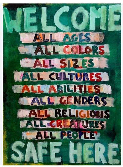Welcome
all ages
all colors
all sizes
all cultures
all abilities
all genders
all religions
all creatures
all people
Safe Here