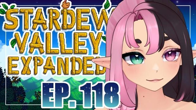 El ÚLTIMO artefacto, de vanilla【Stardew Valley EXPANDED】EP 118