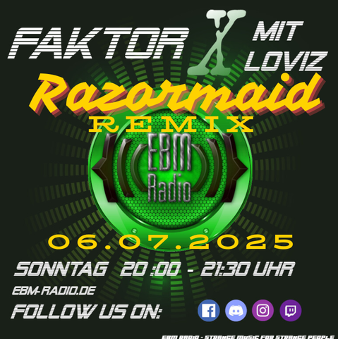 Faktor X auf EBM Radio Sonntag 06.07.2025 20 Uhr