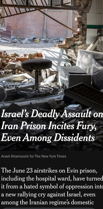 Titelbild und Headline der New York Times: "Israel's Deadly Assault on Iran Prison Ibmncites Fury, Even Among Dissidents"