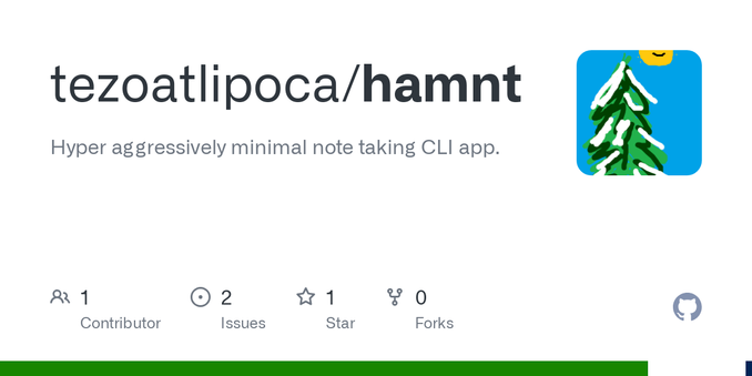 Hyper aggressively minimal note taking CLI app. Contribute to tezoatlipoca/hamnt development by creating an account on GitHub.