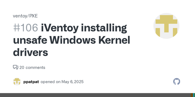 iVentoy installing unsafe Windows Kernel drivers iVentoy https://github.com/ventoy/PXE/releases iventoy-1.0.20-linux-free.tar.gz, iventoy-1.0.20-win32-free.zip, iventoy-1.0.20-win64-free.zip All th...
