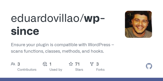 Ensure your plugin is compatible with WordPress – scans functions, classes, methods, and hooks. - eduardovillao/wp-since