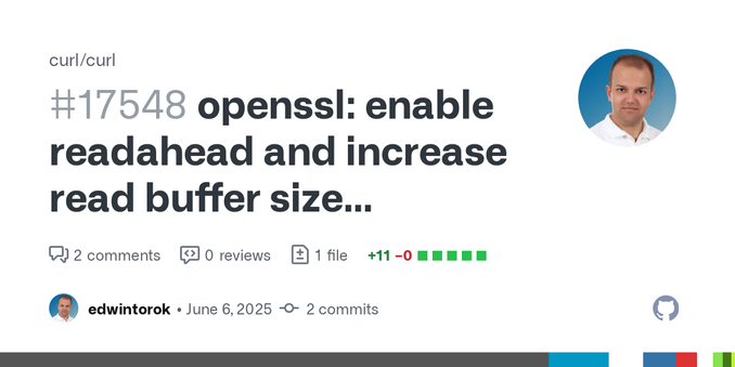 I ran strace on curl and noticed that it is doing a lot of very short reads, of exactly 5 bytes, followed by a larger read.
strace Before
recvfrom(4, &quot;\27\3\3@\30&quot;, 5, 0, NULL, NULL) = 5
...