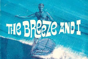 The Breeze and I by Kahuna Kawentzmann artwork