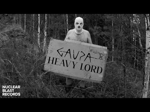 Image for GAUPA - Heavy Lord (OFFICIAL MUSIC VIDEO) by Nuclear Blast Records