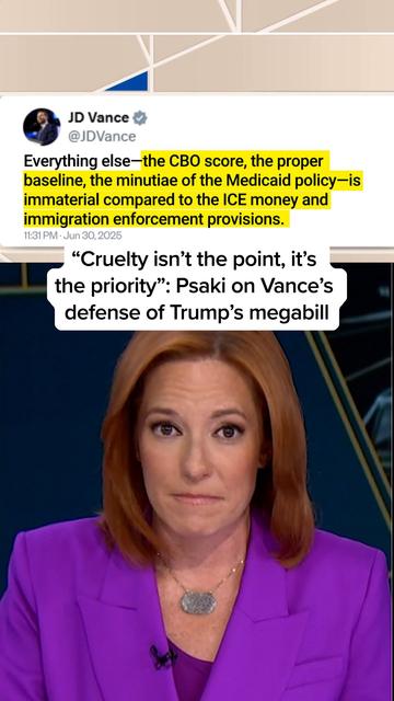 4.4K reactions · 613 shares | @thebriefingwithpsaki’s @jenpsaki discusses the callousness and hypocritical nature of Vice President Vance’s defense of the Trump-backed megabill that could strip healthcare away from millions of Americans. “Doesn’t matter how many American citizens and Trump voters wind up as collateral damage, and millions will,” said Psaki.

#trump
#jdvance
#deportation
#ice
#healthcare
#medicaid
#politics
#health
#news | MSNBC