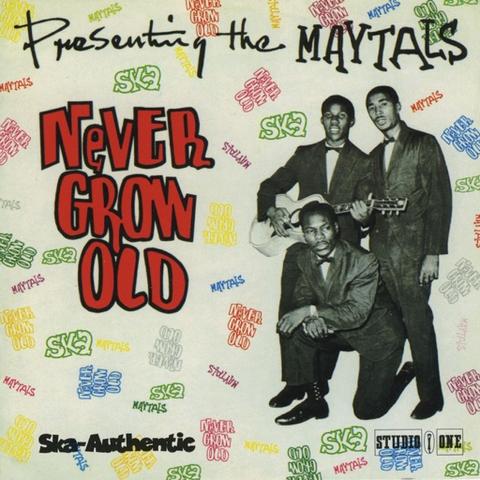 Image for I'll Never Grow Old by The Maytals