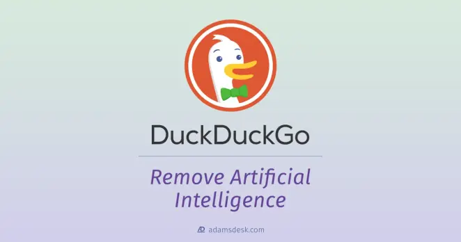 A light solid red circle with an inner white ring frames the white duck illustration with the name DuckDuckGo next to it. Close by is a title in purple that says, 'Remove Artificial Intelligence'. A light solid red circle with an inner white ring frames the white duck illustration with the name DuckDuckGo next to it. Close by is a title in purple that says, 'Remove Artificial Intelligence'.